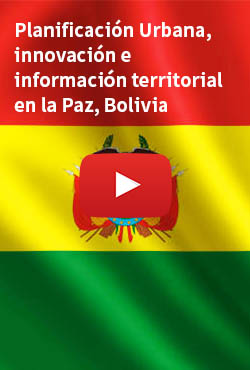 Planificación Urbana, innovación e información territorial en la Paz, Bolivia